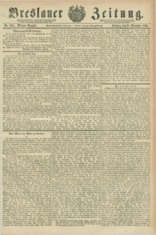 Breslauer Zeitung. Jg.67, Nr. 835 (28 November 1886) - Morgen-Ausgabe + dod.