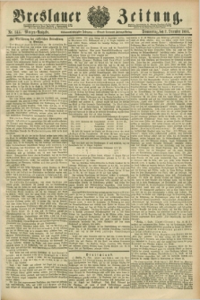 Breslauer Zeitung. Jg.67, Nr. 844 (2 Dezember 1886) - Morgen-Ausgabe + dod.