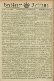 Breslauer Zeitung. Jg.67, Nr. 853 (5 Dezember 1886) - Morgen-Ausgabe + dod.