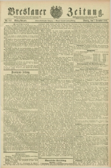Breslauer Zeitung. Jg.67, Nr. 857 (7 Dezember 1886) - Mittag-Ausgabe