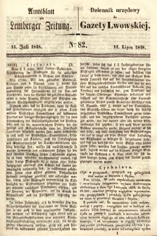 Amtsblatt zur Lemberger Zeitung = Dziennik Urzędowy do Gazety Lwowskiej. 1848, nr 82