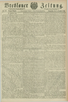 Breslauer Zeitung. Jg.67, Nr. 886 (18 December 1886) - Morgen-Ausgabe + dod.