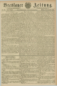 Breslauer Zeitung. Jg.67, Nr. 891 (20 December 1886) - Abend-Ausgabe