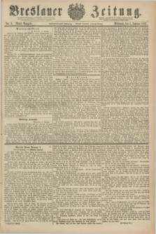 Breslauer Zeitung. Jg.68, Nr. 9 (5 Januar 1887) - Abend-Ausgabe