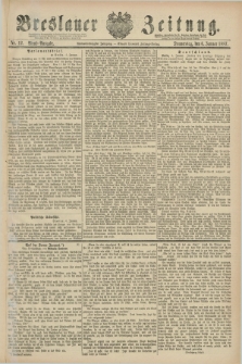 Breslauer Zeitung. Jg.68, Nr. 12 (6 Januar 1887) - Abend-Ausgabe