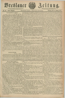 Breslauer Zeitung. Jg.68, Nr. 24 (11 Januar 1887) - Abend-Ausgabe