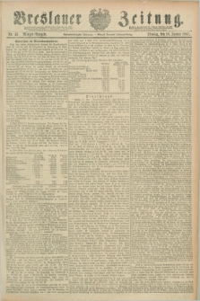 Breslauer Zeitung. Jg.68, Nr. 40 (18 Januar 1887) - Morgen-Ausgabe + dod.