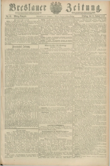 Breslauer Zeitung. Jg.68, Nr. 41 (18 Januar 1887) - Mittag-Ausgabe