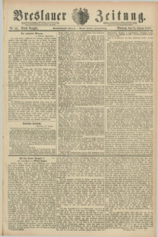 Breslauer Zeitung. Jg.68, Nr. 45 (19 Januar 1887) - Abend-Ausgabe