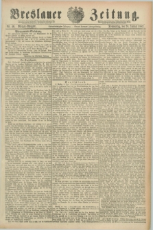 Breslauer Zeitung. Jg.68, Nr. 46 (20 Januar 1887) - Morgen-Ausgabe + dod.