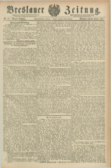 Breslauer Zeitung. Jg.68, Nr. 61 (26 Januar 1887) - Morgen-Ausgabe + dod.