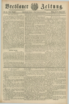 Breslauer Zeitung. Jg.68, Nr. 69 (28 Januar 1887) - Abend-Ausgabe