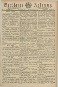 Breslauer Zeitung. Jg.68, Nr. 78 (1 Februar 1887) - Abend-Ausgabe