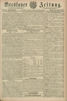 Breslauer Zeitung. Jg.68, Nr. 104 (11 Februar 1887) - Mittag-Ausgabe