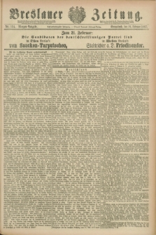 Breslauer Zeitung. Jg.68, Nr. 124 (19 Februar 1887) - Morgen-Ausgabe + dod.