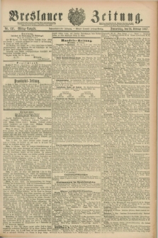 Breslauer Zeitung. Jg.68, Nr. 137 (24 Februar 1887) - Mittag-Ausgabe