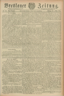 Breslauer Zeitung. Jg.68, Nr. 150 (1 März 1887) - Abend-Ausgabe