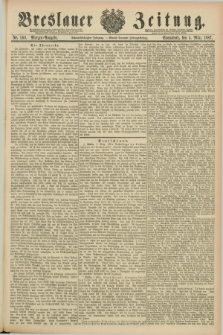 Breslauer Zeitung. Jg.68, Nr. 160 (5 März 1887) - Morgen-Ausgabe + dod.