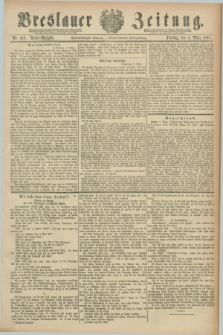 Breslauer Zeitung. Jg.68, Nr. 168 (8 März 1887) - Abend-Ausgabe