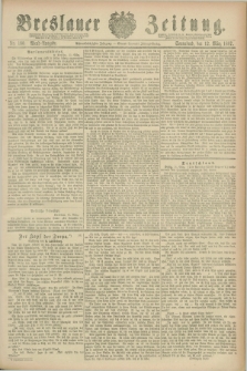 Breslauer Zeitung. Jg.68, Nr. 180 (12 März 1887) - Abend-Ausgabe