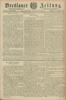 Breslauer Zeitung. Jg.68, Nr. 195 (18 März 1887) - Abend-Ausgabe