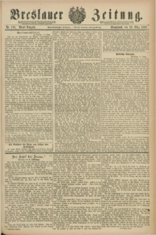 Breslauer Zeitung. Jg.68, Nr. 198 (19 März 1887) - Abend-Ausgabe