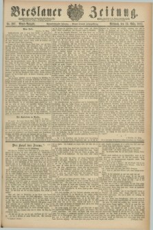 Breslauer Zeitung. Jg.68, Nr. 207 (23 März 1887) - Abend-Ausgabe