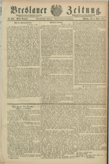 Breslauer Zeitung. Jg.68, Nr. 240 (5 April 1887) - Abend-Ausgabe