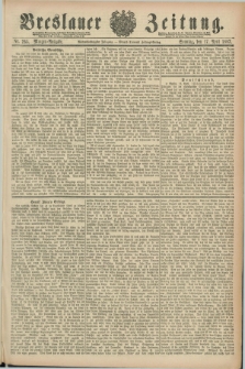 Breslauer Zeitung. Jg.68, Nr. 265 (17 April 1887) - Morgen-Ausgabe + dod.