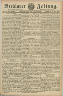 Breslauer Zeitung. Jg.68, Nr. 282 (23 April 1887) - Abend-Ausgabe