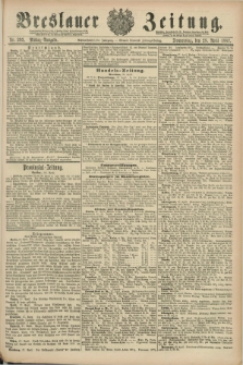 Breslauer Zeitung. Jg.68, Nr. 293 (28 April 1887) - Mittag-Ausgabe