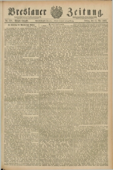 Breslauer Zeitung. Jg.68, Nr. 328 (13 Mai 1887) - Morgen-Ausgabe + dod.