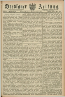 Breslauer Zeitung. Jg.68, Nr. 340 (18 Mai 1887) - Morgen-Ausgabe + dod.