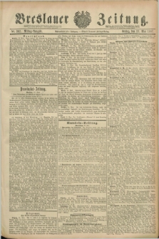 Breslauer Zeitung. Jg.68, Nr. 362 (27 Mai 1887) - Mittag-Ausgabe