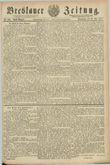 Breslauer Zeitung. Jg.68, Nr. 366 (28 Mai 1887) - Abend-Ausgabe