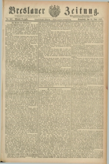 Breslauer Zeitung. Jg.68, Nr. 397 (11 Juni 1887) - Morgen-Ausgabe + dod.