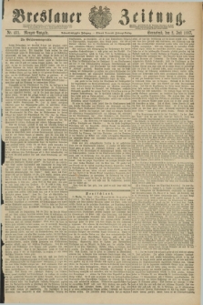 Breslauer Zeitung. Jg.68, Nr. 451 (2 Juli 1887) - Morgen-Ausgabe + dod.