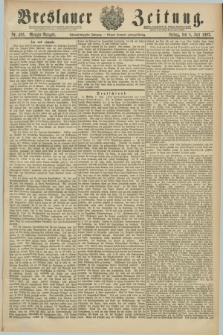 Breslauer Zeitung. Jg.68, Nr. 466 (8 Juli 1887) - Morgen-Ausgabe + dod.