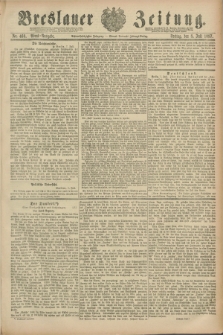 Breslauer Zeitung. Jg.68, Nr. 468 (8 Juli 1887) - Abend-Ausgabe