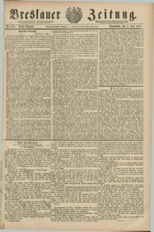 Breslauer Zeitung. Jg.68, Nr. 471 (9 Juli 1887) - Abend-Ausgabe