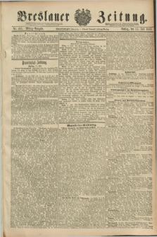 Breslauer Zeitung. Jg.68, Nr. 485 (15 Juli 1887) - Mittag-Ausgabe