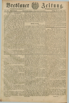 Breslauer Zeitung. Jg.68, Nr. 486 (15 Juli 1887) - Abend-Ausgabe