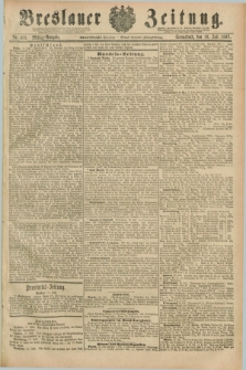 Breslauer Zeitung. Jg.68, Nr. 488 (16 Juli 1887) - Mittag-Ausgabe