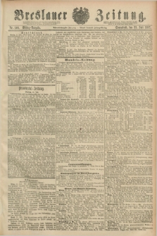 Breslauer Zeitung. Jg.68, Nr. 506 (23 Juli 1887) - Mittag-Ausgabe