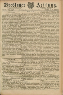 Breslauer Zeitung. Jg.68, Nr. 525 (30 Juli 1887) - Abend-Ausgabe