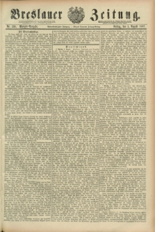 Breslauer Zeitung. Jg.68, Nr. 538 (5 August 1887) - Morgen-Ausgabe + dod.