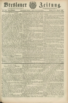 Breslauer Zeitung. Jg.68, Nr. 540 (5 August 1887) - Abend-Ausgabe