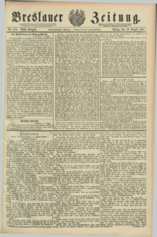 Breslauer Zeitung. Jg.68, Nr. 558 (12 August 1887) - Abend-Ausgabe