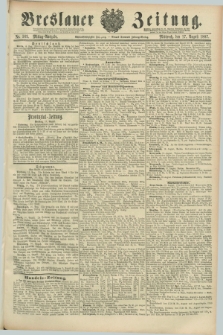 Breslauer Zeitung. Jg.68, Nr. 569 (17 August 1887) - Mittag-Ausgabe