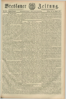 Breslauer Zeitung. Jg.68, Nr. 574 (19 August 1887) - Morgen-Ausgabe + dod.